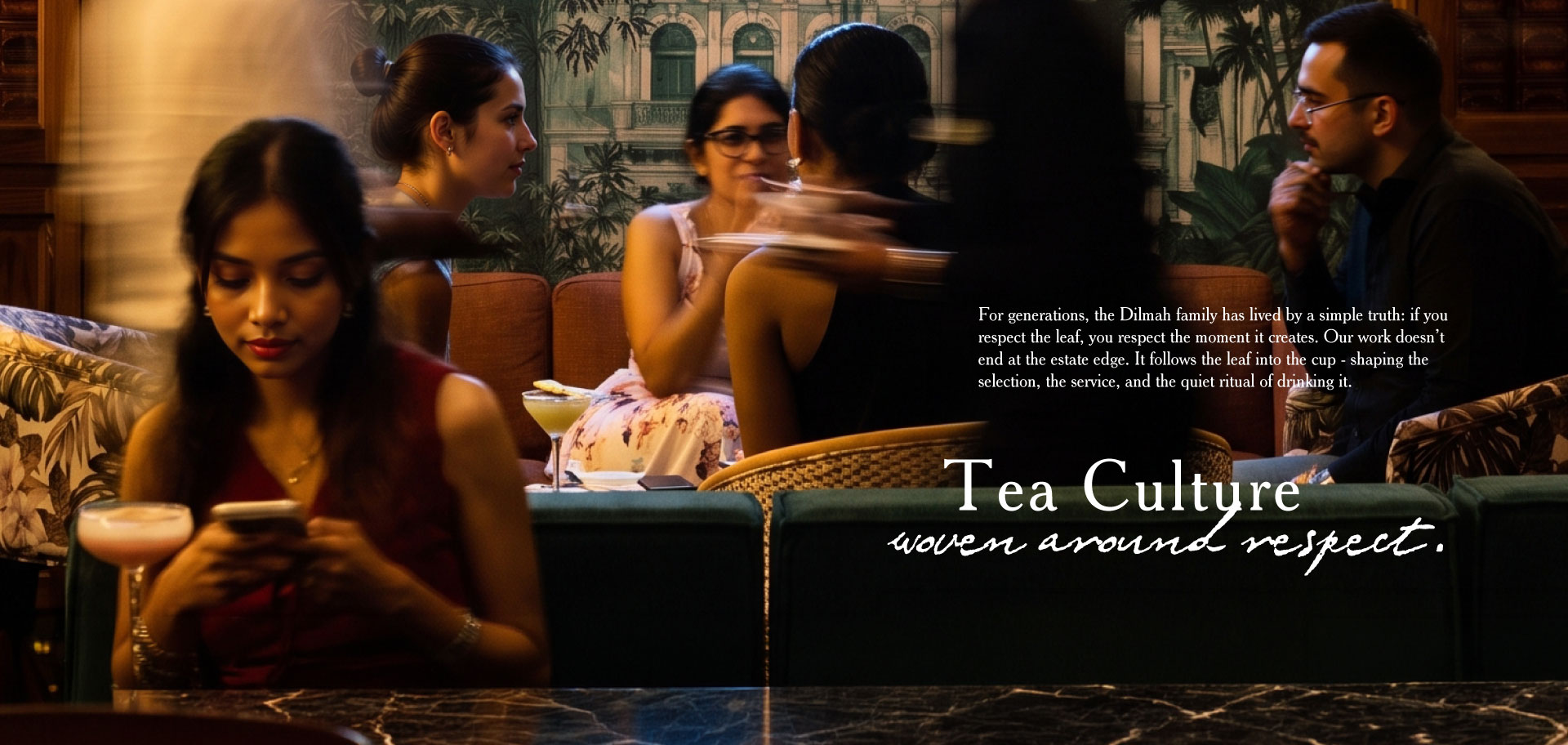 The Tea culture